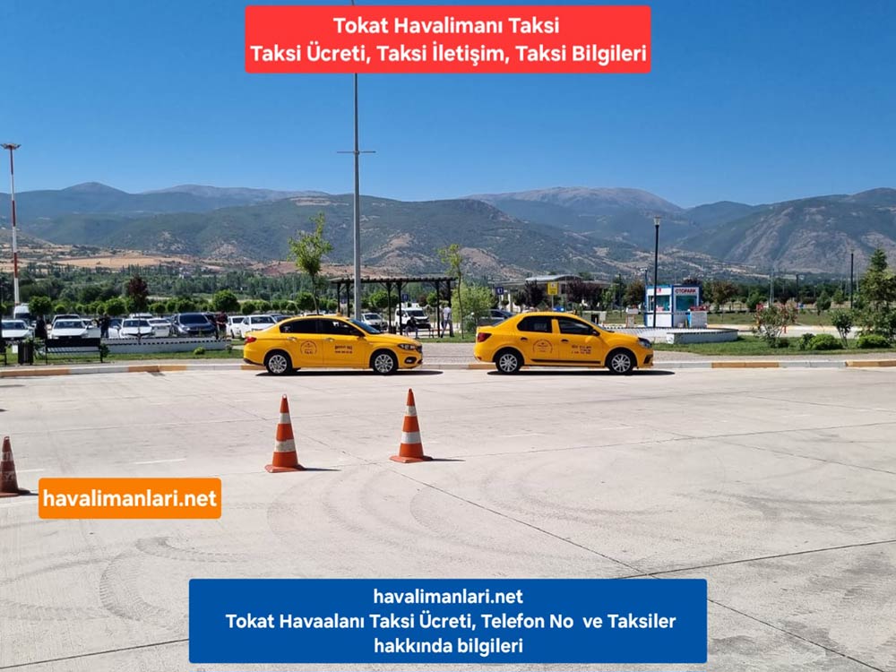 Tokat Havalimanı Taksi Durağı ve Taksi iletişim